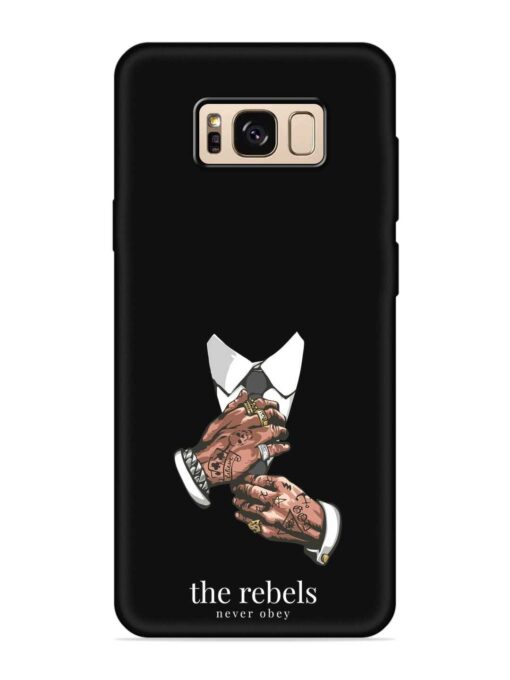 Rebels Slogan Man Embossed Soft Silicone Case for Samsung Galaxy S8 Zapvi