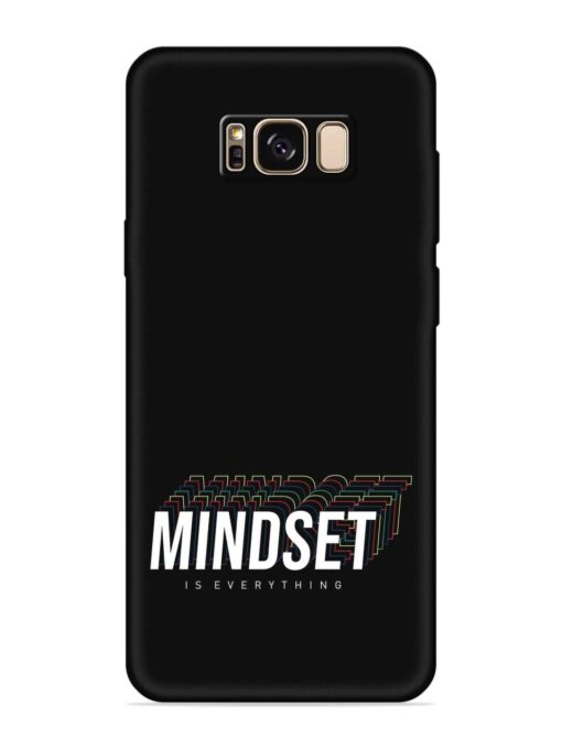 Mindset Everything Slogan Embossed Soft Silicone Case for Samsung Galaxy S8 Plus Zapvi