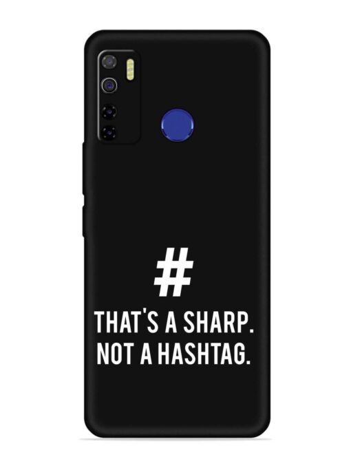 Thats Sharp Not Embossed Soft Silicone Case for Tecno Camon 15 Zapvi