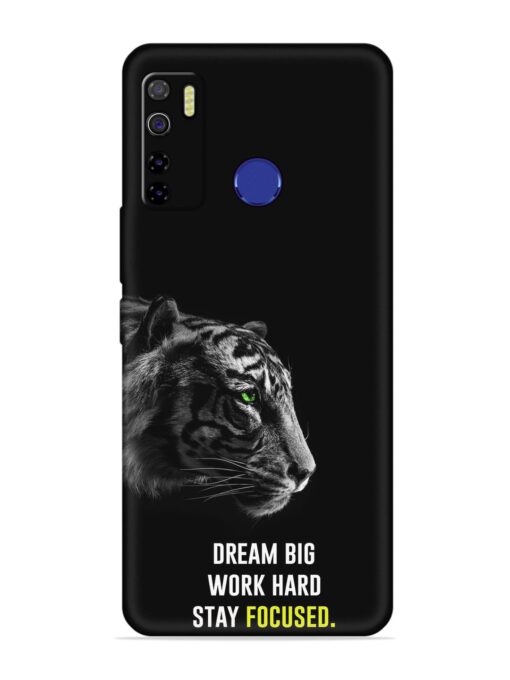 Dream Big Work Hard Embossed Soft Silicone Case for Tecno Camon 15 Zapvi