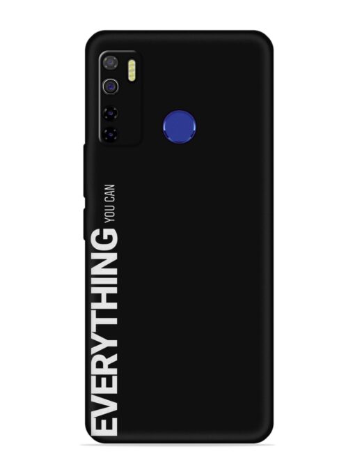 Everything You Can Embossed Soft Silicone Case for Tecno Camon 15 Zapvi