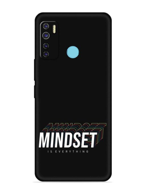 Mindset Everything Slogan Embossed Soft Silicone Case for Tecno Camon 15 Air Zapvi