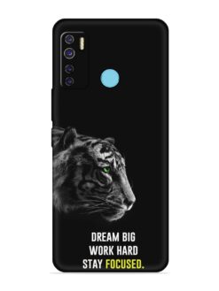 Dream Big Work Hard Embossed Soft Silicone Case for Tecno Camon 15 Air