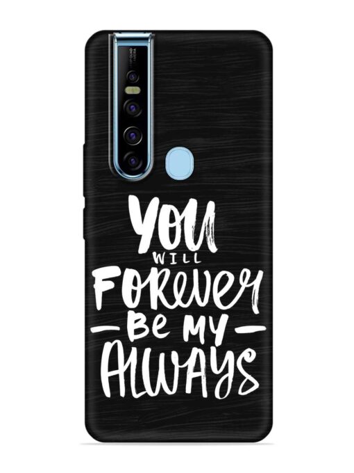 You Will Forever Embossed Soft Silicone Case for Tecno Camon 15 Pro Zapvi