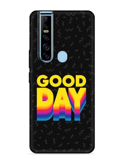 Good Day Embossed Soft Silicone Case for Tecno Camon 15 Pro Zapvi