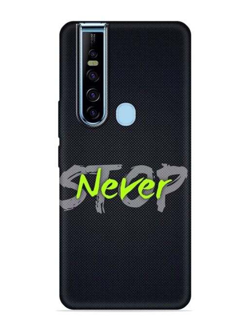 Never Stop Embossed Soft Silicone Case for Tecno Camon 15 Pro Zapvi