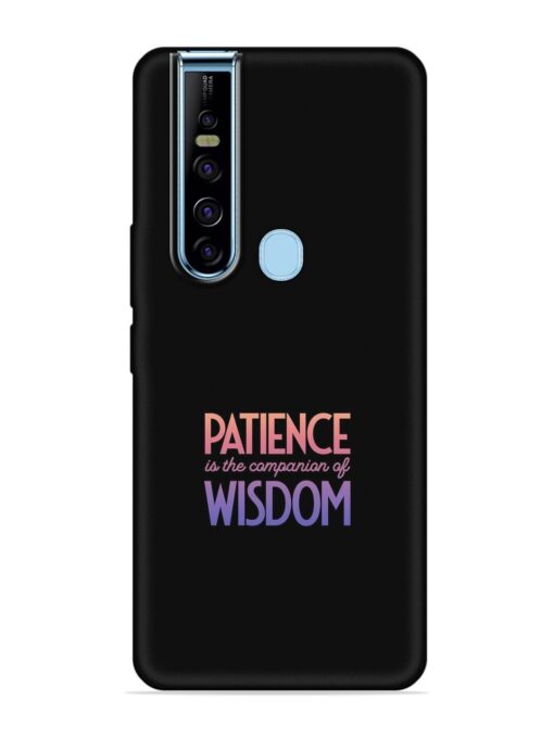 Patience Is The Embossed Soft Silicone Case for Tecno Camon 15 Pro Zapvi