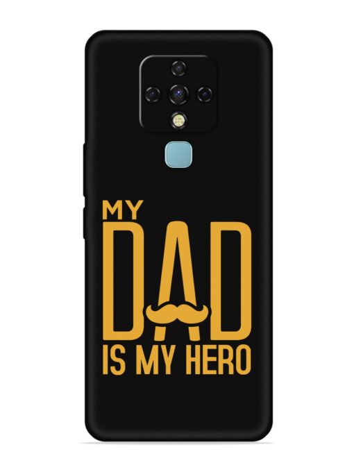 My Dad Is My Hero Embossed Soft Silicone Case for Tecno Camon 16 Zapvi