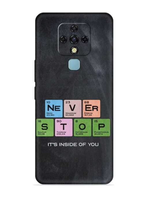 Never Stop It'S Inside Of You Embossed Soft Silicone Case for Tecno Camon 16 Zapvi