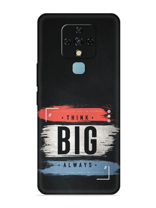 Think Big Always Embossed Soft Silicone Case for Tecno Camon 16 Zapvi