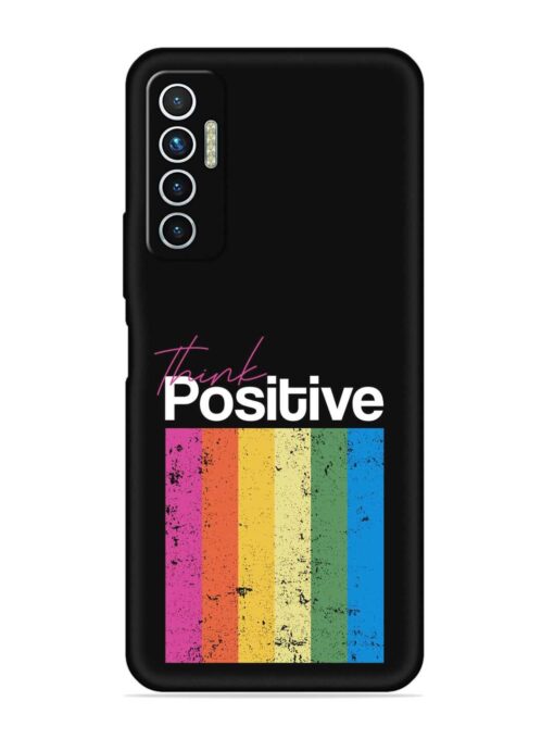 Think Positive Typography Embossed Soft Silicone Case for Tecno Camon 17