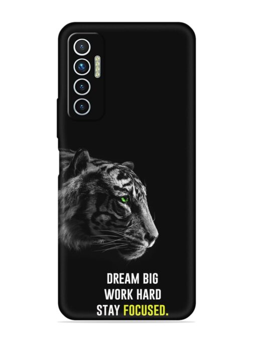 Dream Big Work Hard Embossed Soft Silicone Case for Tecno Camon 17 Zapvi