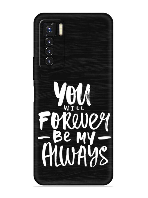 You Will Forever Embossed Soft Silicone Case for Tecno Camon 17 Pro Zapvi