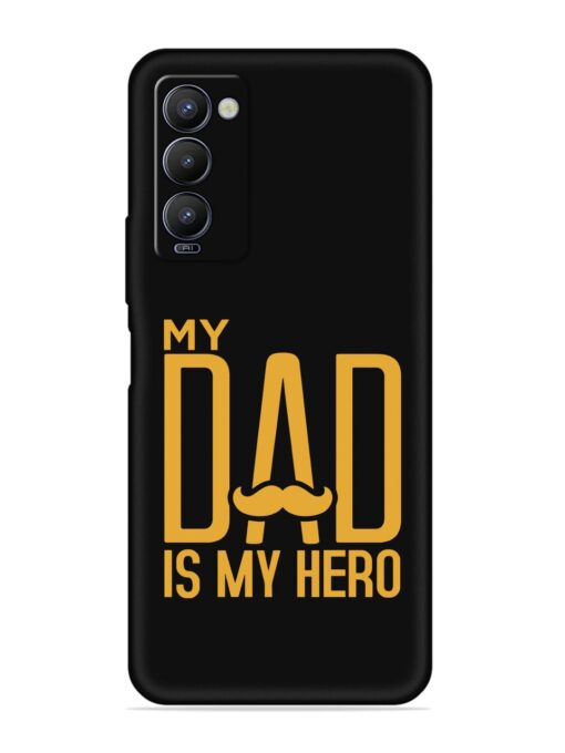 My Dad Is My Hero Embossed Soft Silicone Case for Tecno Camon 18 Zapvi