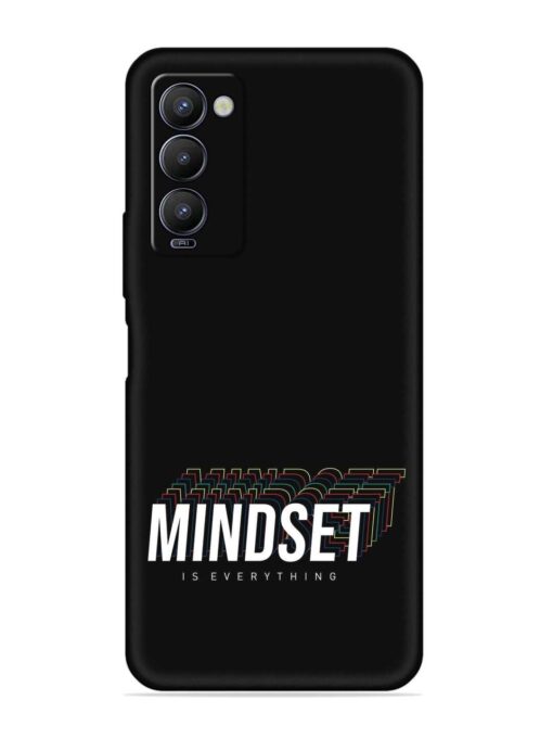 Mindset Everything Slogan Embossed Soft Silicone Case for Tecno Camon 18