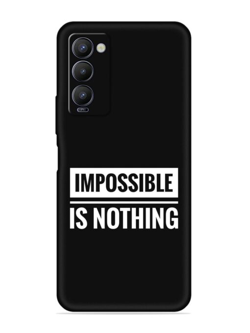 Impossible Is Nothing Embossed Soft Silicone Case for Tecno Camon 18 Zapvi