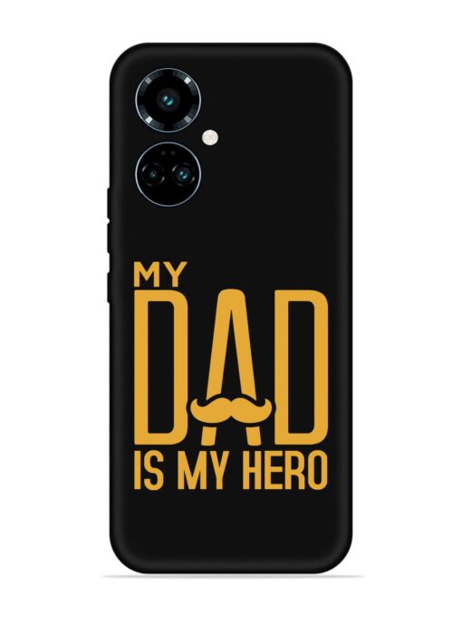 My Dad Is My Hero Embossed Soft Silicone Case for Tecno Camon 19 Pro (5G) Zapvi