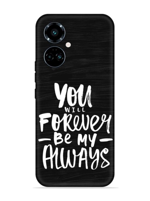 You Will Forever Embossed Soft Silicone Case for Tecno Camon 19 Pro (5G) Zapvi