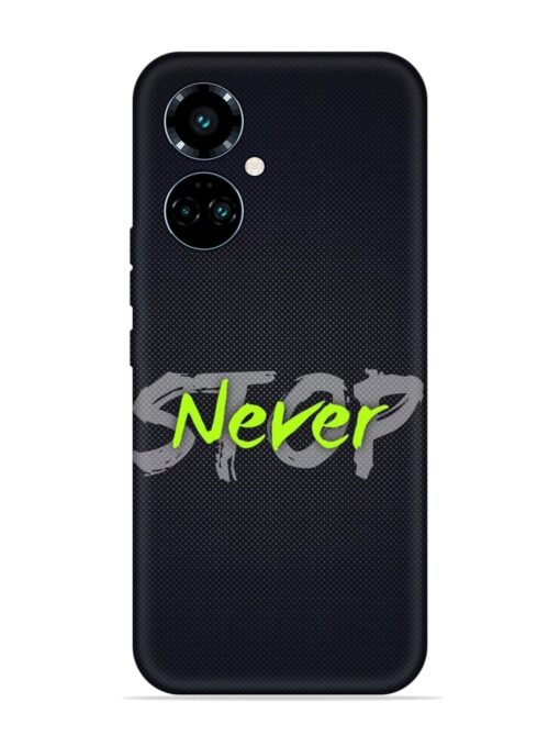 Never Stop Embossed Soft Silicone Case for Tecno Camon 19 Pro (5G)