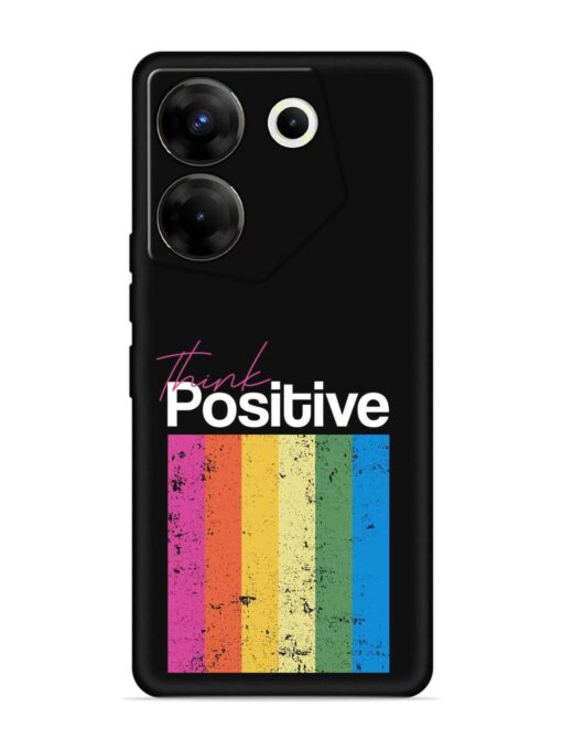 Think Positive Typography Embossed Soft Silicone Case for Tecno Camon 20 Pro (5G) Zapvi