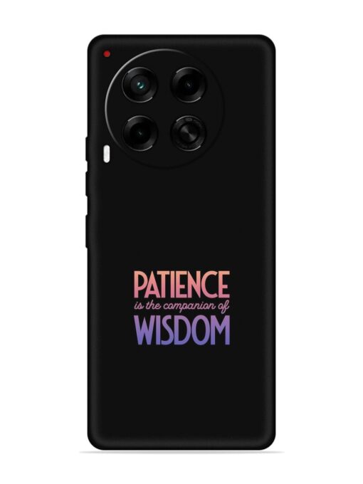 Patience Is The Embossed Soft Silicone Case for Tecno Camon 30 (5G) Zapvi