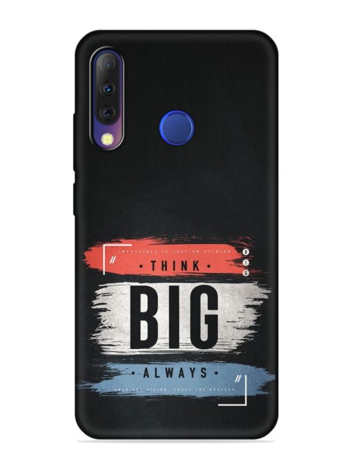 Think Big Always Embossed Soft Silicone Case for Tecno Camon I4 Zapvi