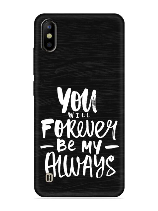 You Will Forever Embossed Soft Silicone Case for Tecno Camon Iace 2 Zapvi