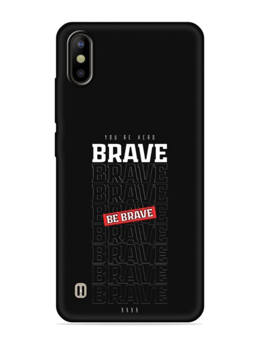 Be Brave Embossed Soft Silicone Case for Tecno Camon Iace 2