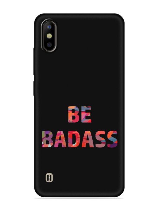 Be Badass Embossed Soft Silicone Case for Tecno Camon Iace 2 Zapvi