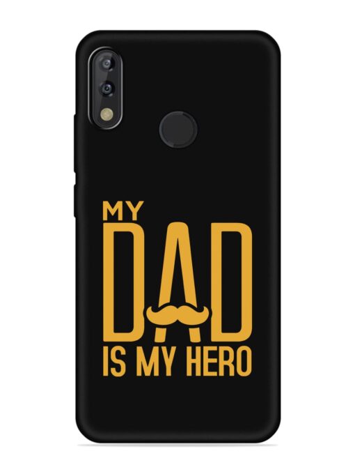 My Dad Is My Hero Embossed Soft Silicone Case for Tecno Camon Isky 3 Zapvi