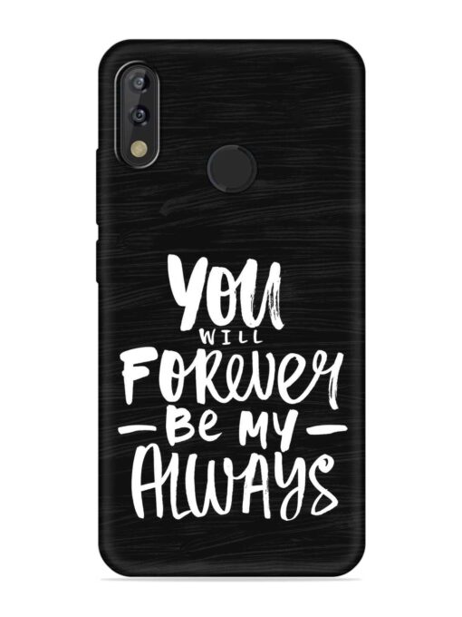 You Will Forever Embossed Soft Silicone Case for Tecno Camon Isky 3 Zapvi