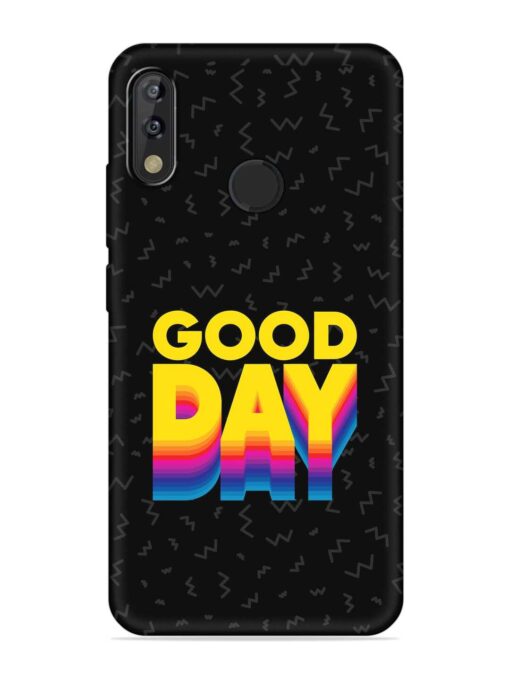 Good Day Embossed Soft Silicone Case for Tecno Camon Isky 3 Zapvi