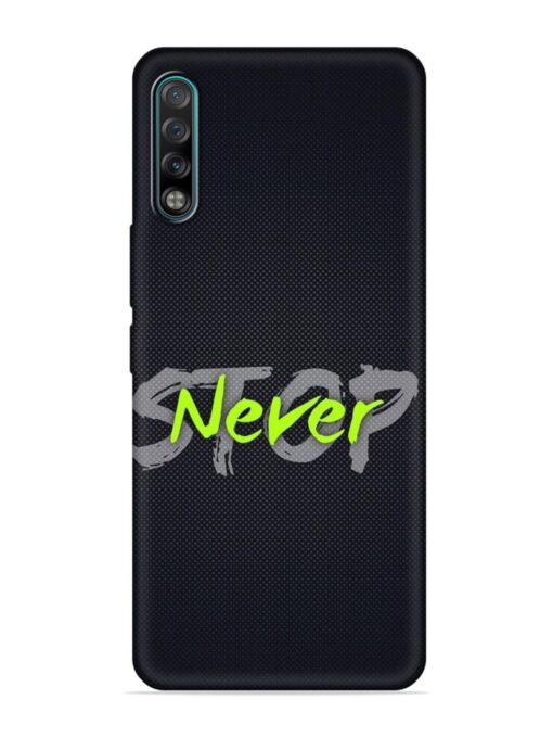 Never Stop Embossed Soft Silicone Case for Tecno Phantom 9 Zapvi