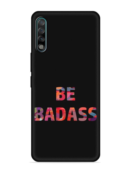 Be Badass Embossed Soft Silicone Case for Tecno Phantom 9