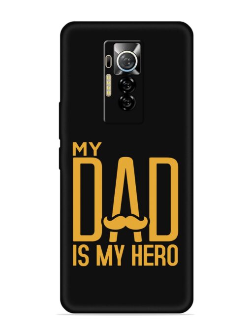 My Dad Is My Hero Embossed Soft Silicone Case for Tecno Phantom X Zapvi