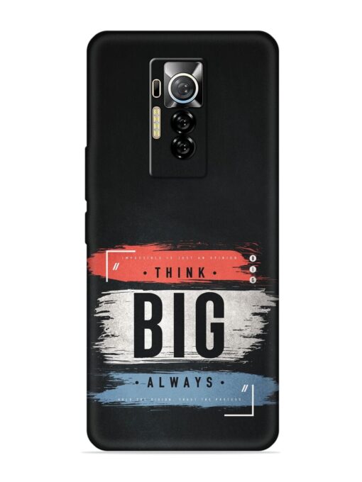 Think Big Always Embossed Soft Silicone Case for Tecno Phantom X Zapvi