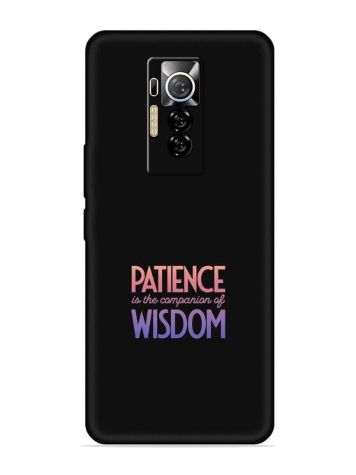 Patience Is The Embossed Soft Silicone Case for Tecno Phantom X Zapvi