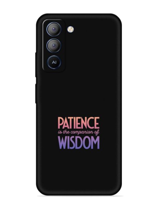 Patience Is The Embossed Soft Silicone Case for Tecno Pop 5 Lite Zapvi