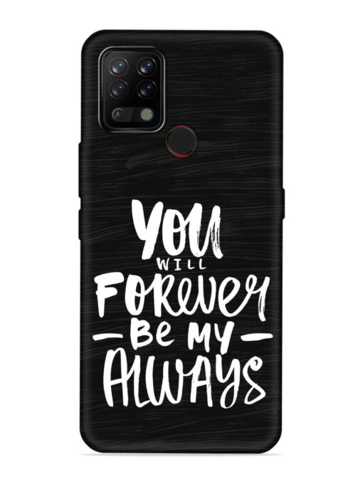 You Will Forever Embossed Soft Silicone Case for Tecno Pova Zapvi