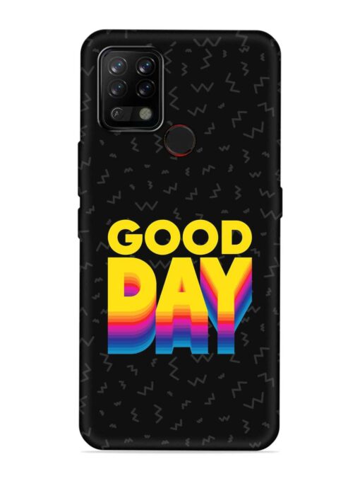 Good Day Embossed Soft Silicone Case for Tecno Pova Zapvi