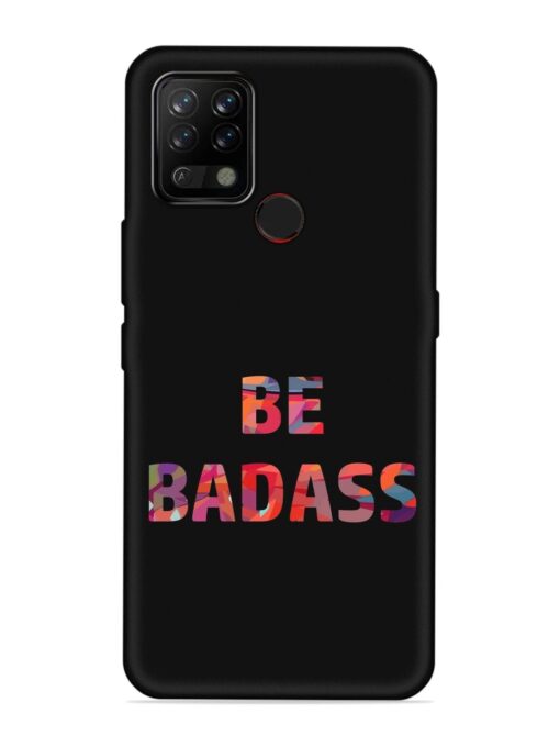 Be Badass Embossed Soft Silicone Case for Tecno Pova Zapvi