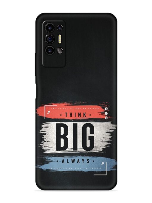 Think Big Always Embossed Soft Silicone Case for Tecno Pova 2 Zapvi