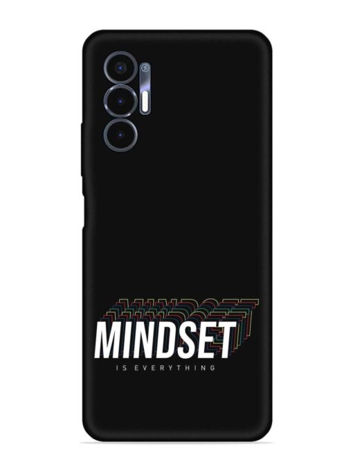 Mindset Everything Slogan Embossed Soft Silicone Case for Tecno Pova 3 Zapvi