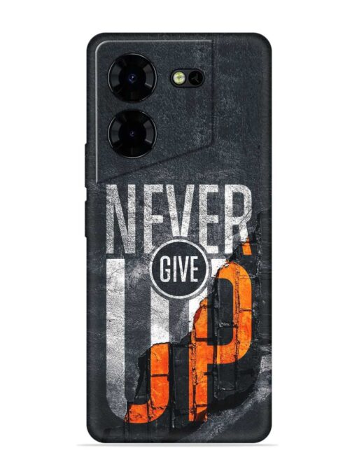 Never Give Up Embossed Soft Silicone Case for Tecno Pova 5 Pro (5G) Zapvi