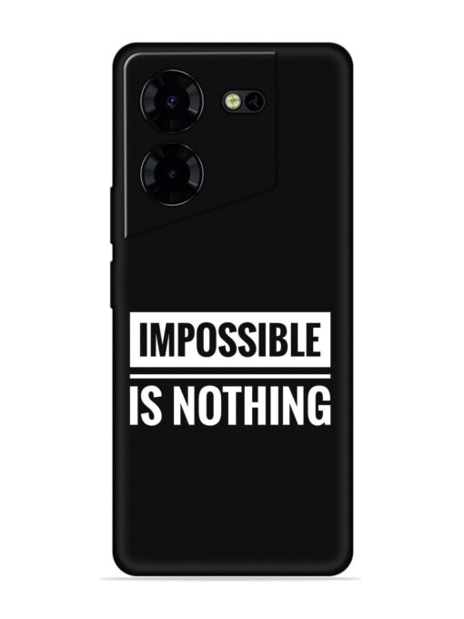 Impossible Is Nothing Embossed Soft Silicone Case for Tecno Pova 5 Pro (5G) Zapvi