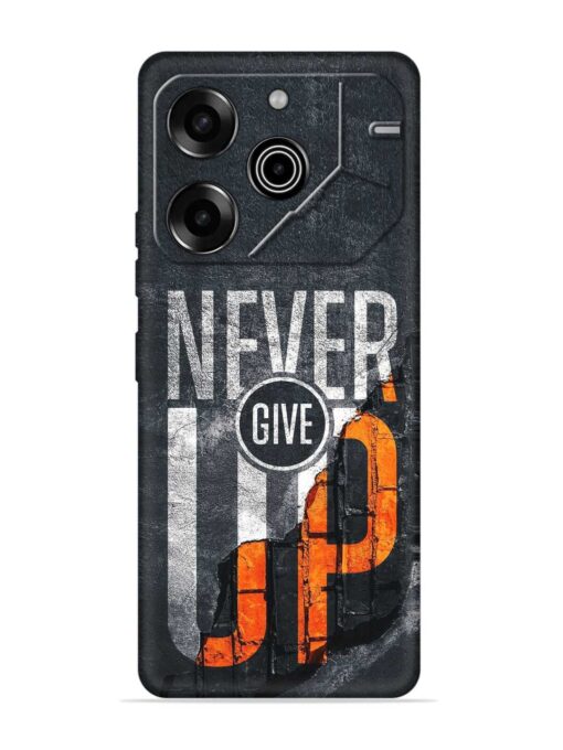 Never Give Up Embossed Soft Silicone Case for Tecno Pova 6 Pro (5G) Zapvi