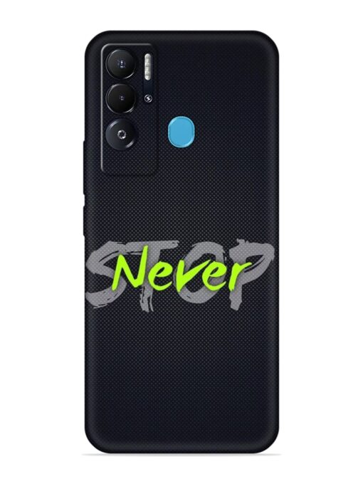 Never Stop Embossed Soft Silicone Case for Tecno Pova Neo Zapvi