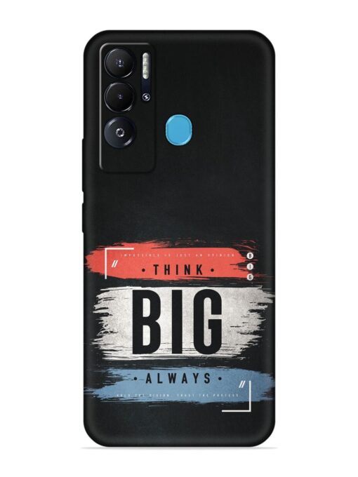 Think Big Always Embossed Soft Silicone Case for Tecno Pova Neo Zapvi