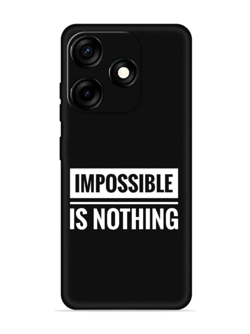 Impossible Is Nothing Embossed Soft Silicone Case for Tecno Spark 10C Zapvi