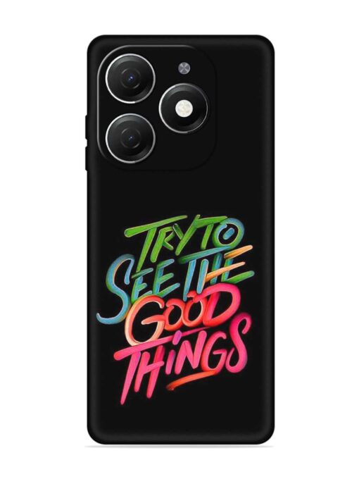 Try To See The Good Things Embossed Soft Silicone Case for Tecno Spark 20 Zapvi